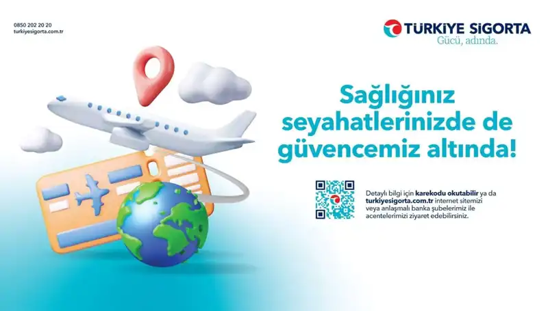 Türkiye Sigorta Seyahat Sağlık Sigortası ile Güvenli Yolculuklar İçin İhtiyacınız Olan Tüm Bilgiler