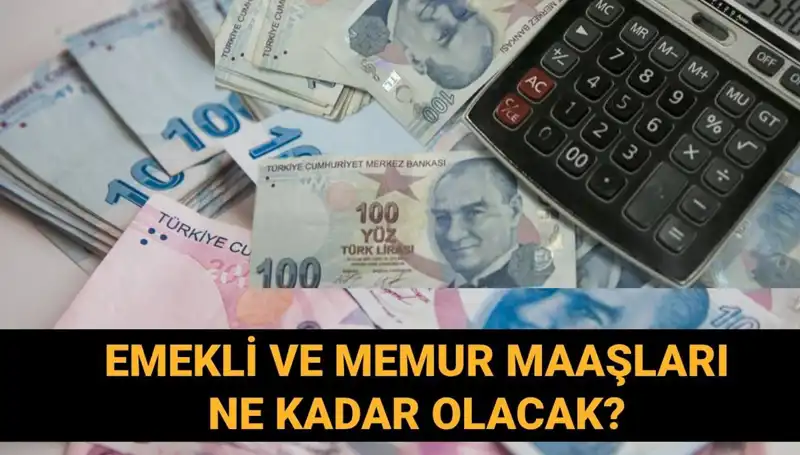 Temmuz 2025'te Emekli ve Memur Maaşları Ne Kadar Artacak?