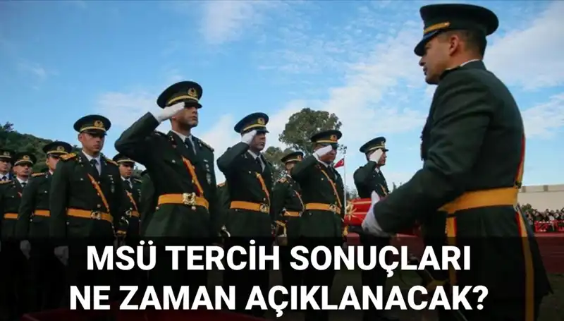 MSÜ Tercih Sonuçları için Gözler MSB Ekranında: Tarih Belli Oldu mu?