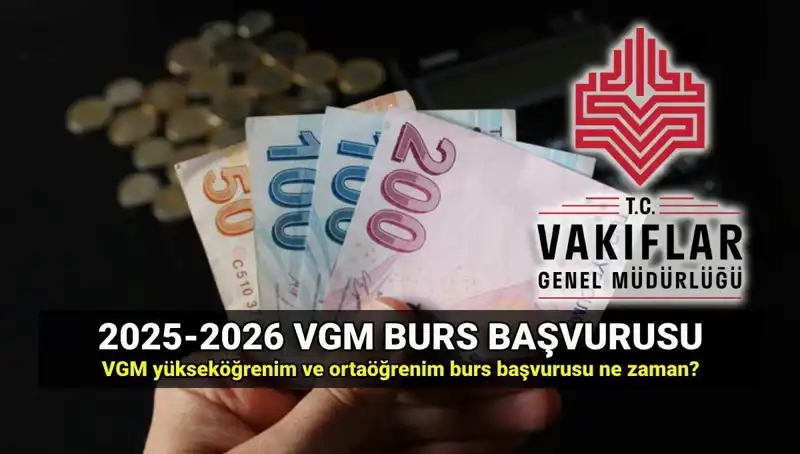 2025 VGM Burs Başvuruları: Tarihler ve Detaylar