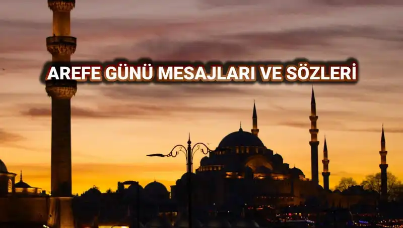2025 Kurban Bayramı Arefesi İçin En Güzel Mesajlar ve Sözler