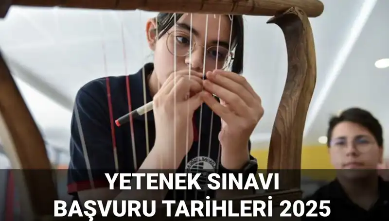 2025 MEB Yetenek Sınavı Kılavuzu Yayımlandı: Başvurular için Tarihler