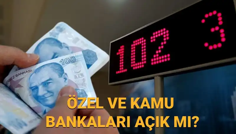4 Nisan Cuma Bankalar Açık mı? Kamu ve Özel Sektör Durumu